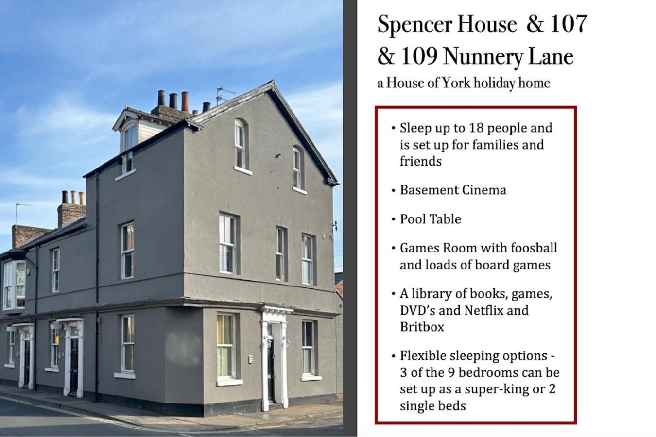 Spencer House & 107 & 109 Nunnery Lane Holiday home
